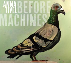 AnnaTivel_BeforeMachines_Digipak_flat